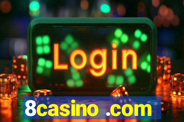 8casino .com