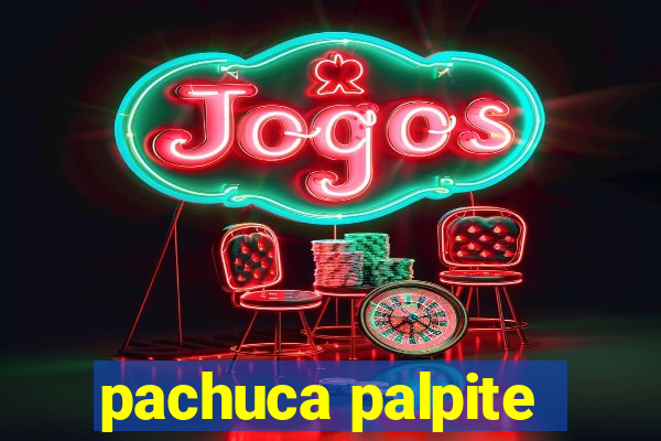 pachuca palpite