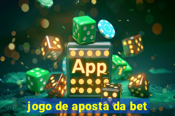 jogo de aposta da bet