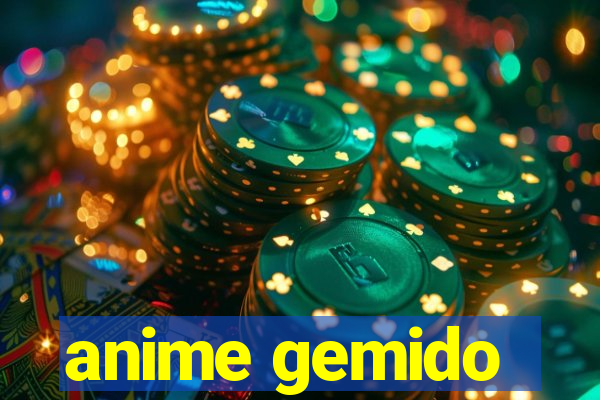 anime gemido