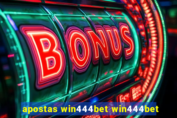 apostas win444bet win444bet