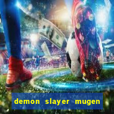 demon slayer mugen apk download