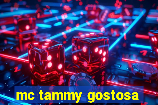 mc tammy gostosa