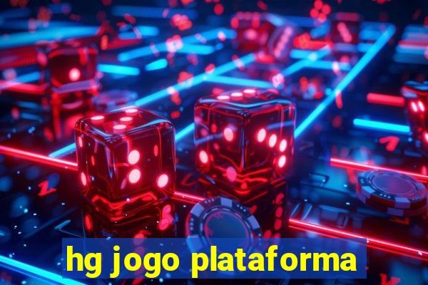 hg jogo plataforma