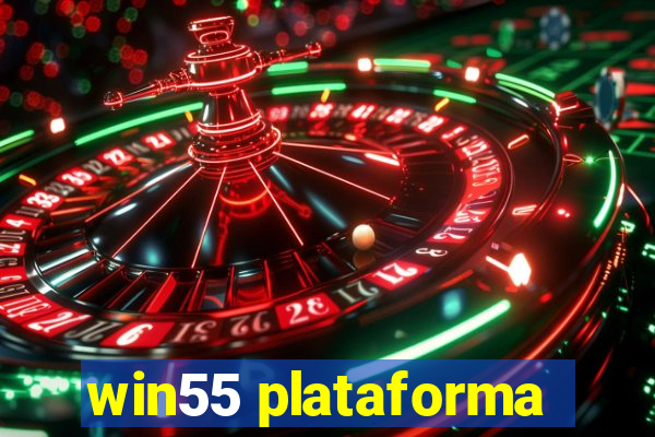 win55 plataforma