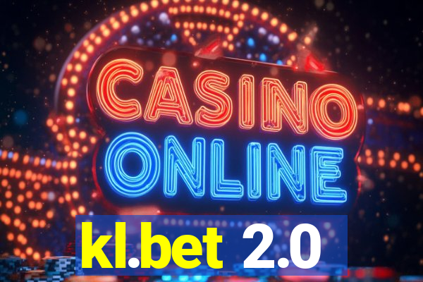 kl.bet 2.0