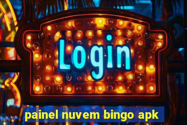 painel nuvem bingo apk