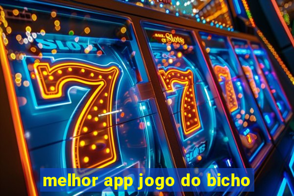 melhor app jogo do bicho