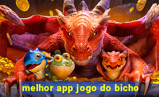 melhor app jogo do bicho