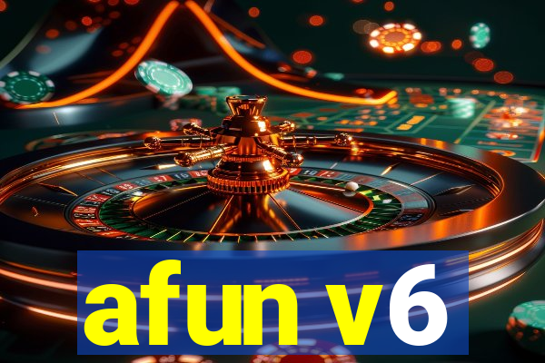 afun v6