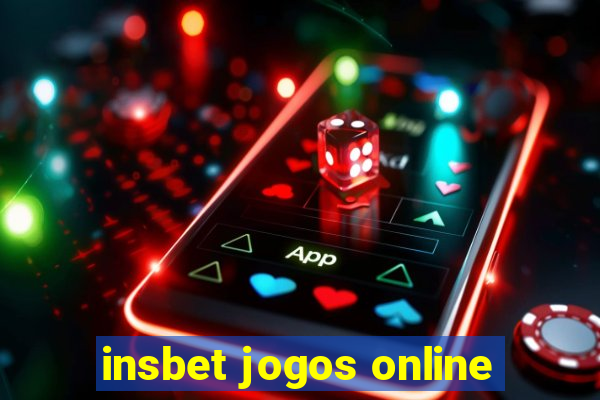 insbet jogos online