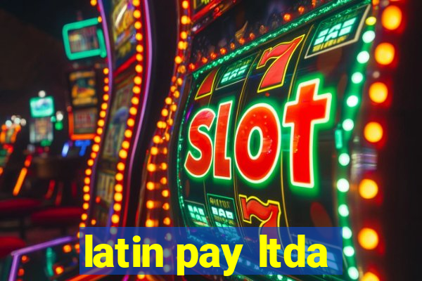 latin pay ltda