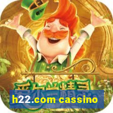 h22.com cassino