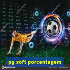 pg soft porcentagem