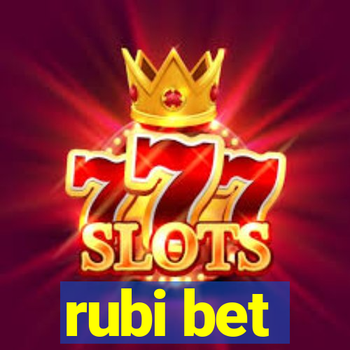 rubi bet