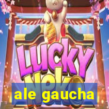 ale gaucha