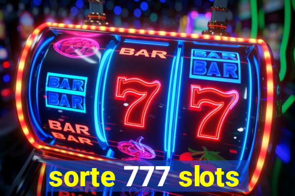 sorte 777 slots