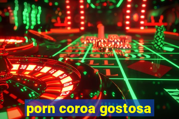 porn coroa gostosa