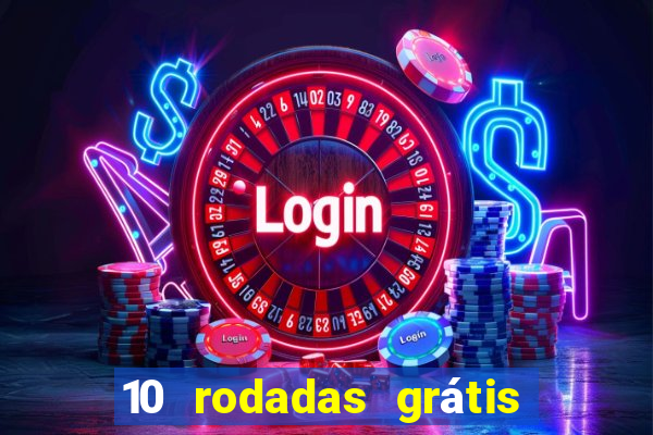 10 rodadas grátis fortune tiger