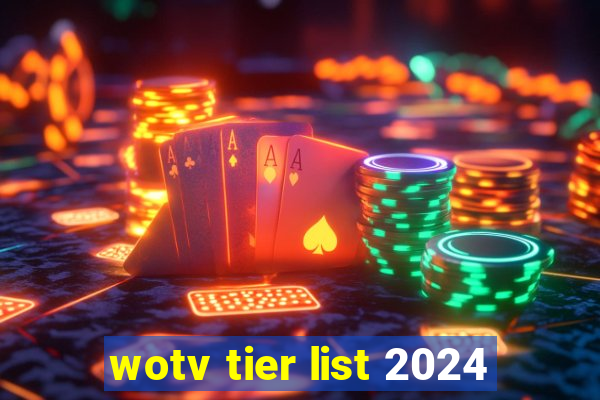 wotv tier list 2024