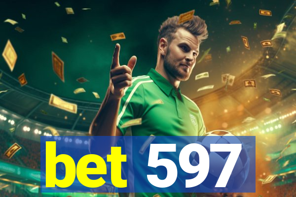 bet 597