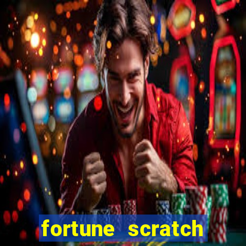 fortune scratch life paga mesmo