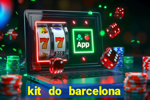 kit do barcelona dls 19