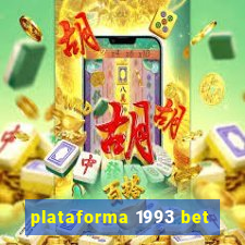 plataforma 1993 bet