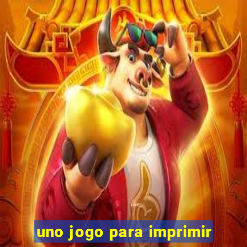 uno jogo para imprimir