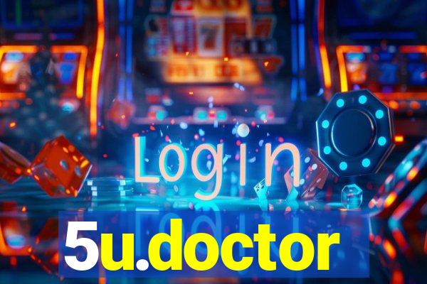 5u.doctor