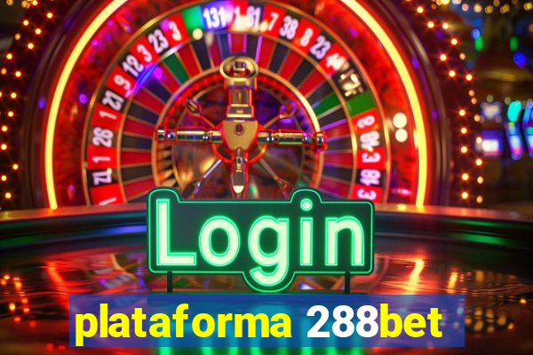 plataforma 288bet