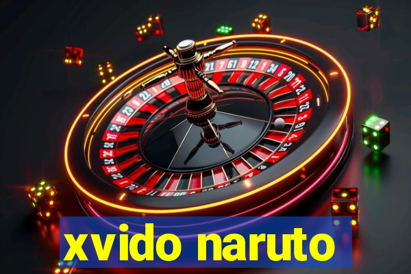 xvido naruto