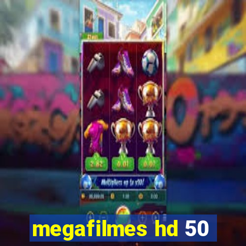 megafilmes hd 50