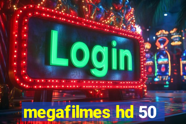 megafilmes hd 50