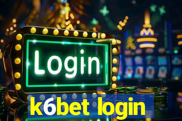 k6bet login