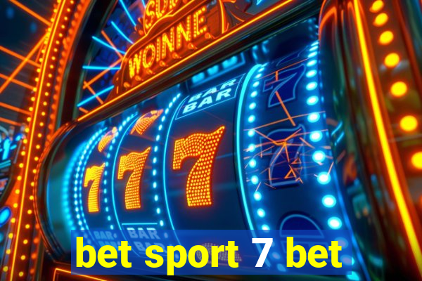 bet sport 7 bet