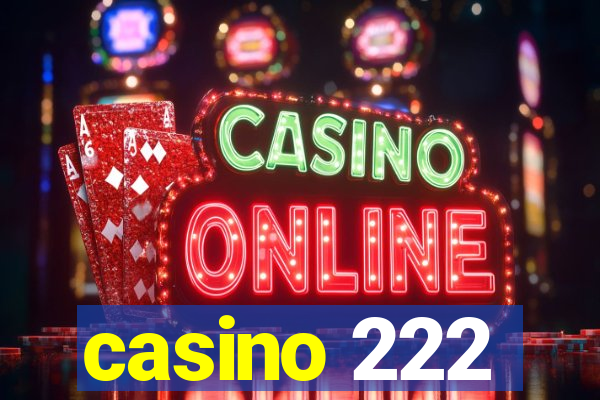 casino 222