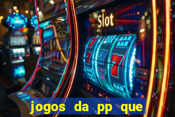 jogos da pp que pagam bem