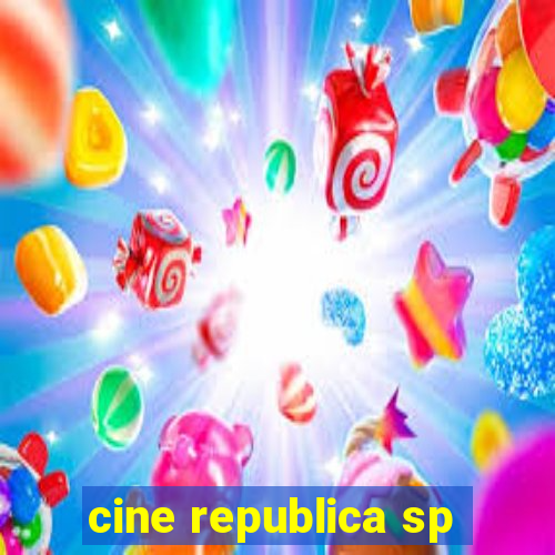 cine republica sp