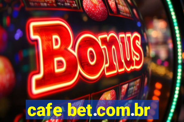 cafe bet.com.br