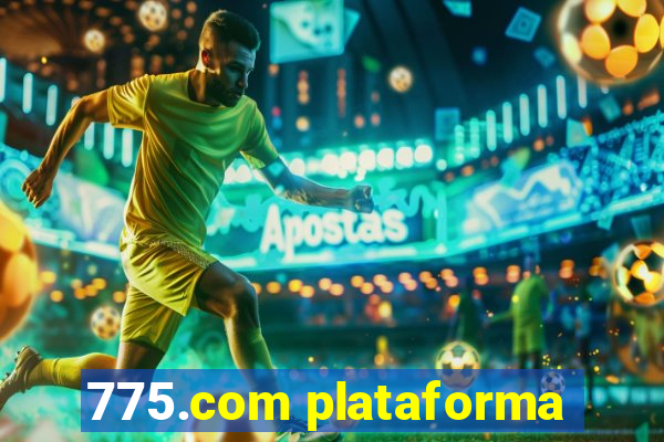 775.com plataforma