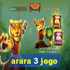 arara 3 jogo