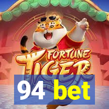 94 bet