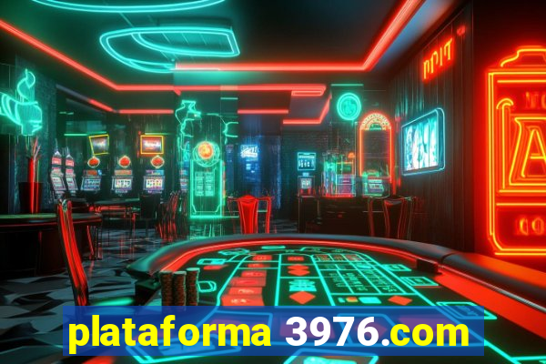 plataforma 3976.com