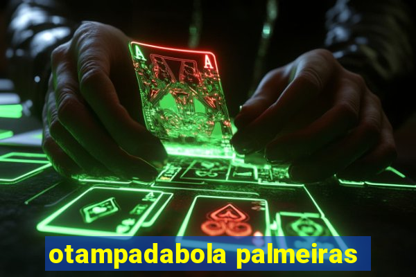 otampadabola palmeiras