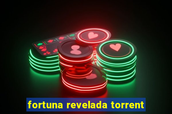 fortuna revelada torrent