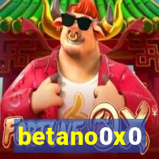 betano0x0