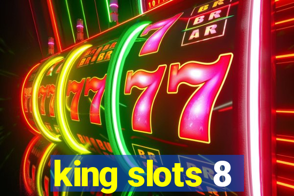 king slots 8