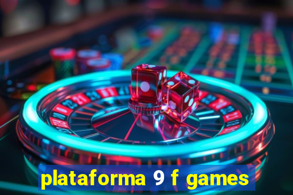 plataforma 9 f games