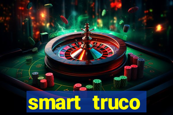 smart truco paulista e mineiro